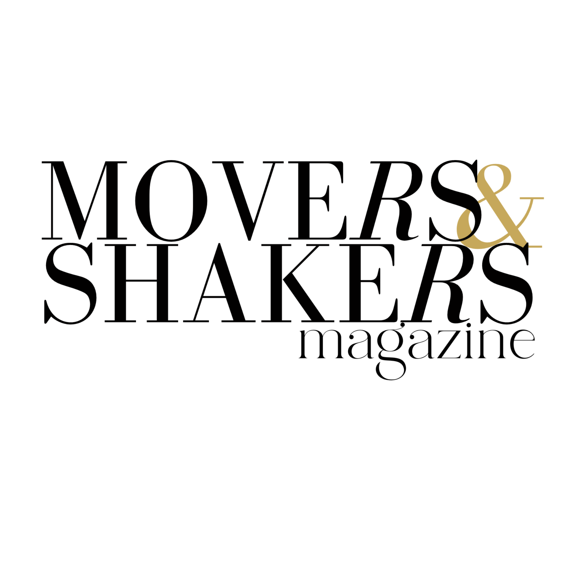 Movers and Shakers Magazine
